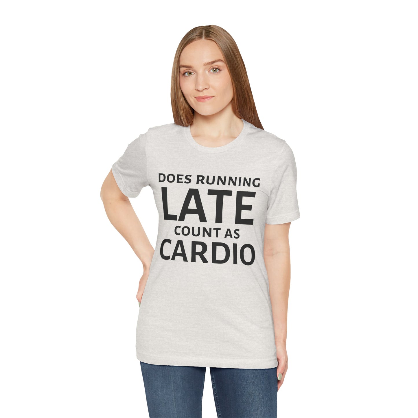 Running Late Cardio Unisex Tee