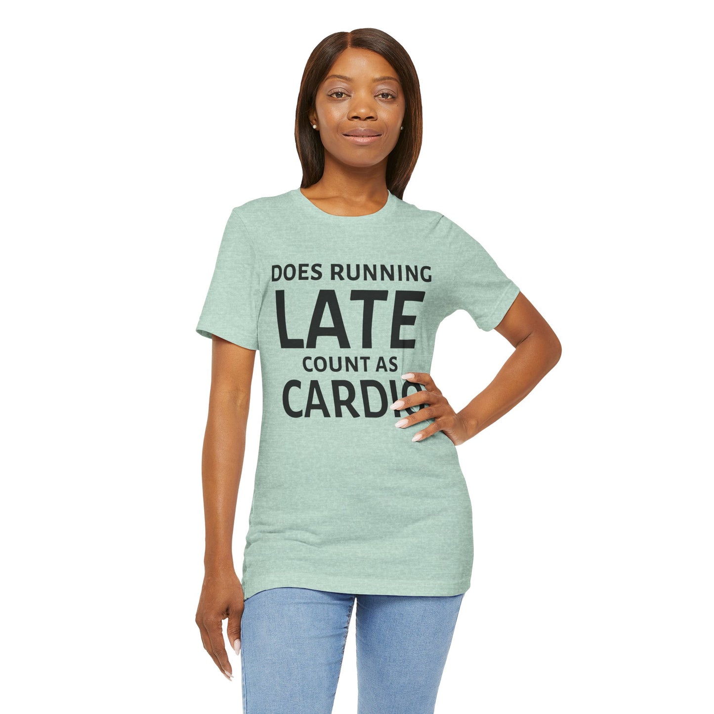 Running Late Cardio Unisex Tee