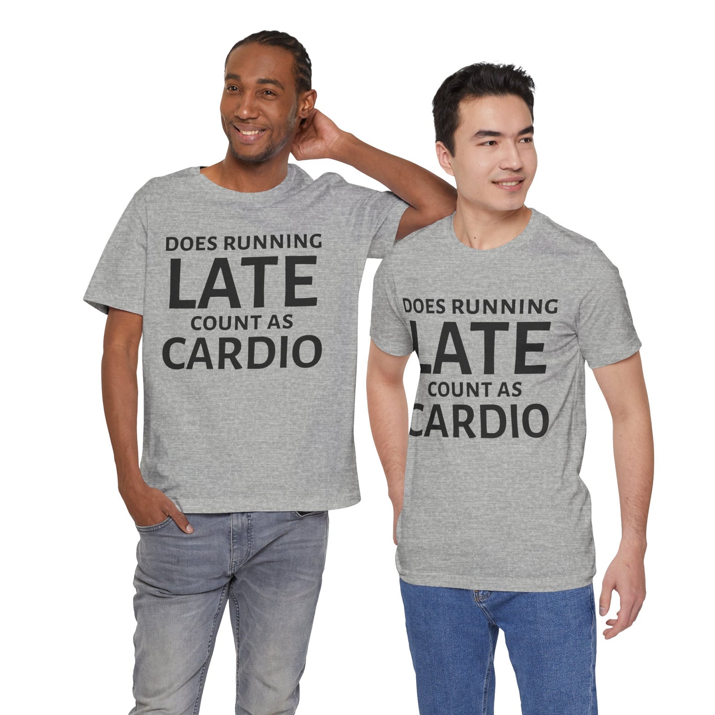 Running Late Cardio Unisex Tee