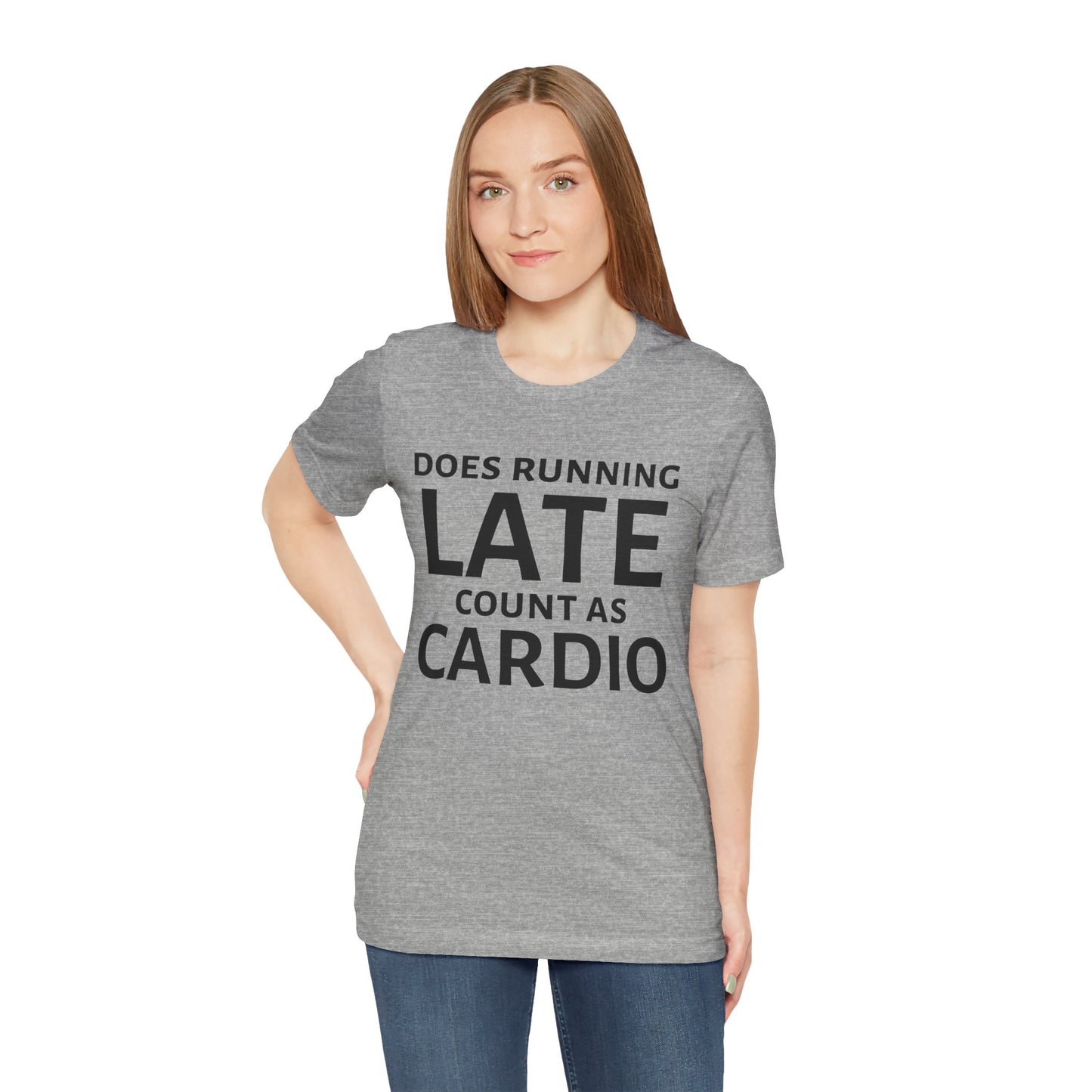 Running Late Cardio Unisex Tee