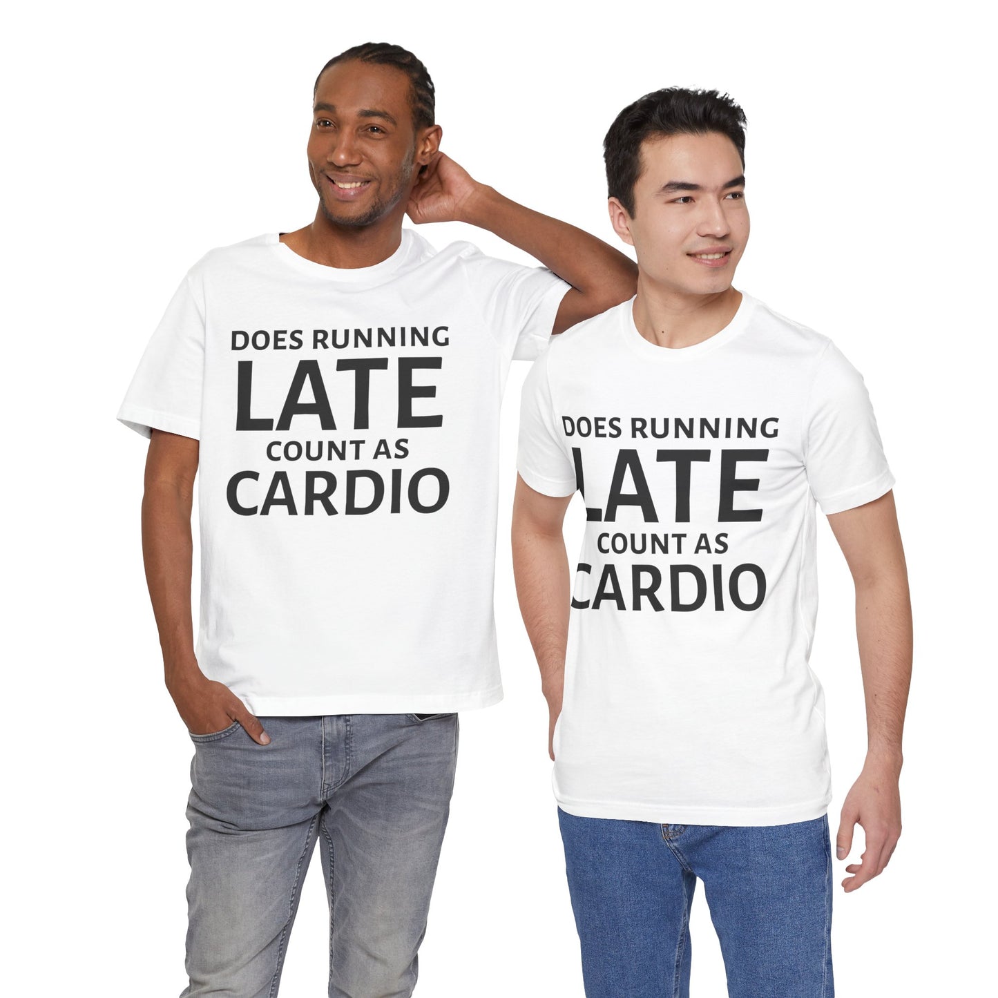 Running Late Cardio Unisex Tee